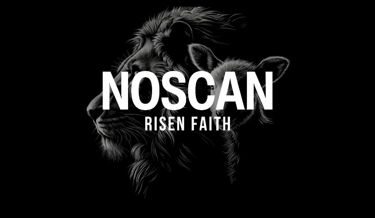 NOSCAN RISEN FAITH